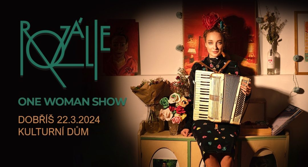 Rozálie – koncertní one woman show